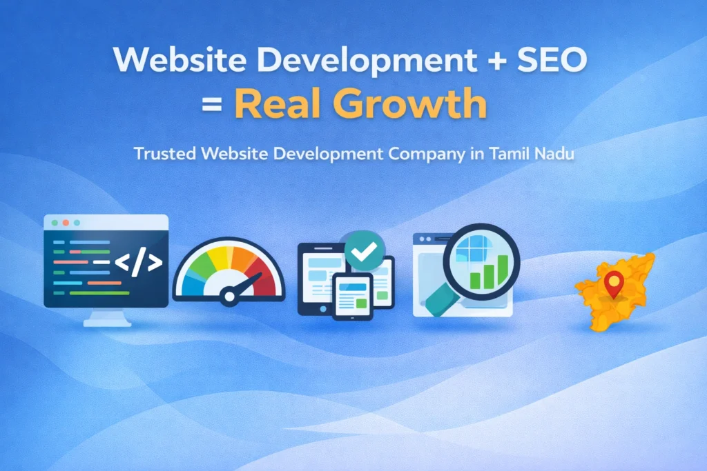 Best website development company in Tamil Nadu offering SEO-friendly and high-performance websites for business growth
